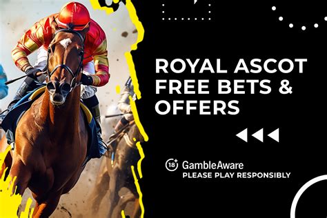 free bets ascot - royal ascot promotions